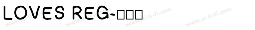 LOVES REG字体转换